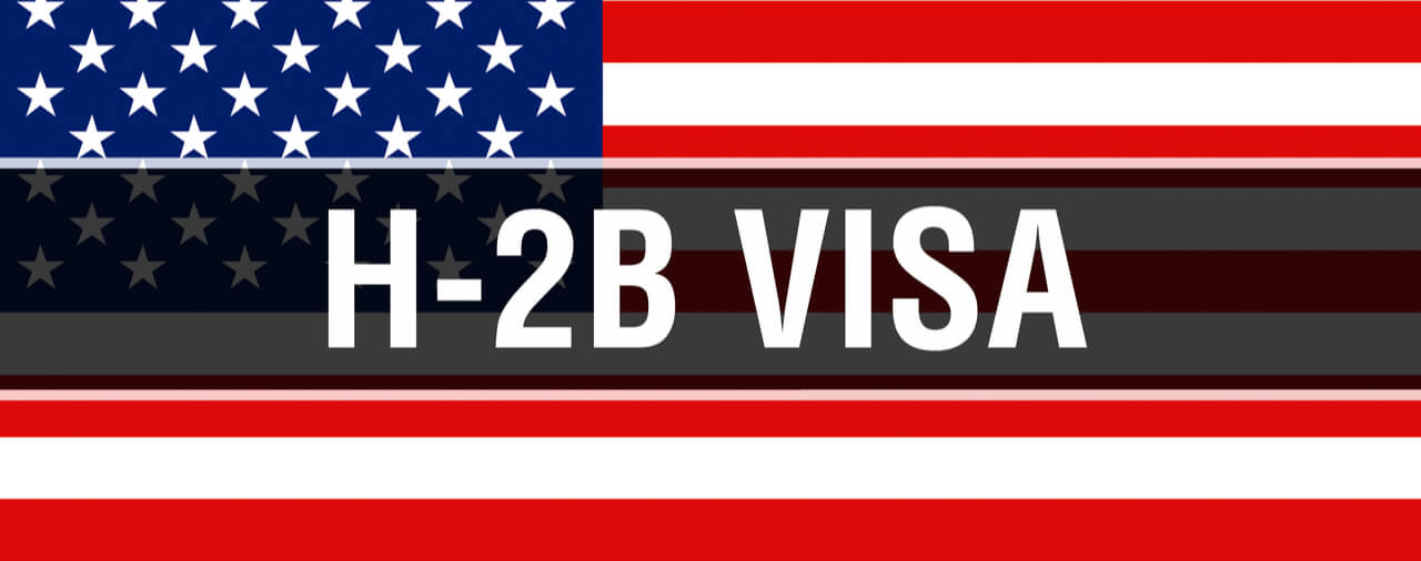 Additional 22,000 H2B Visas Made Available for FY-2021 For Certain Employers In Need